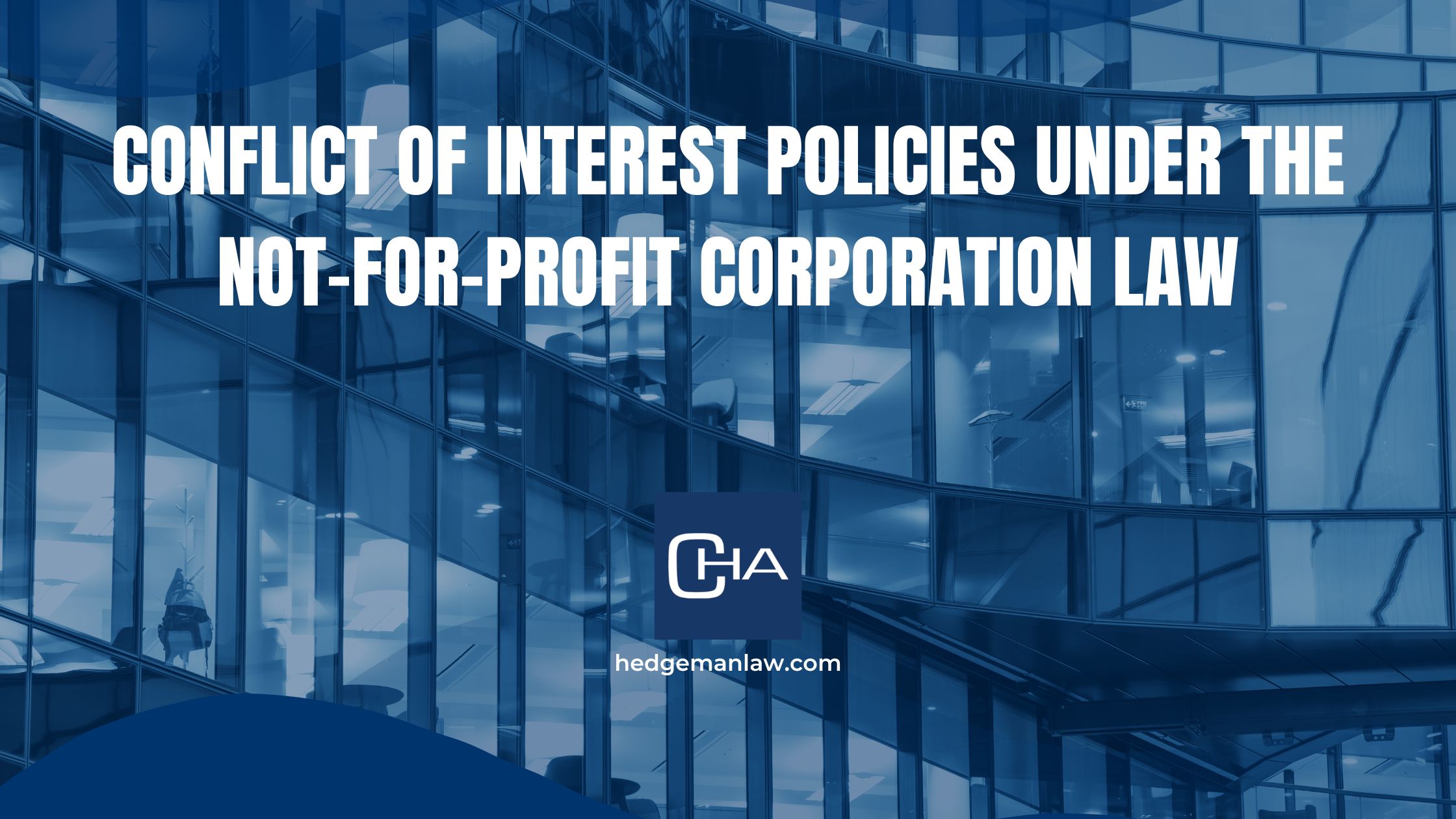 Conflict Of Interest Policies Under the Not-for-Profit Corporation Law