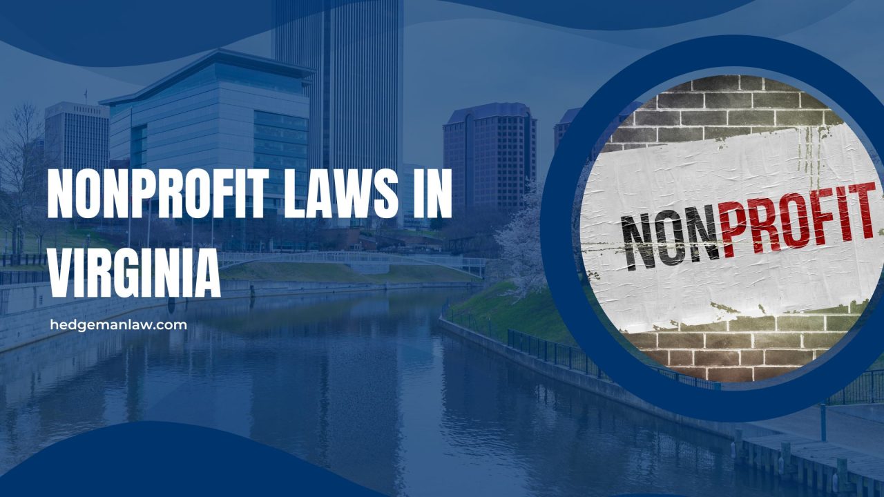 Nonprofit Laws in Virginia Hedgeman Law Firm