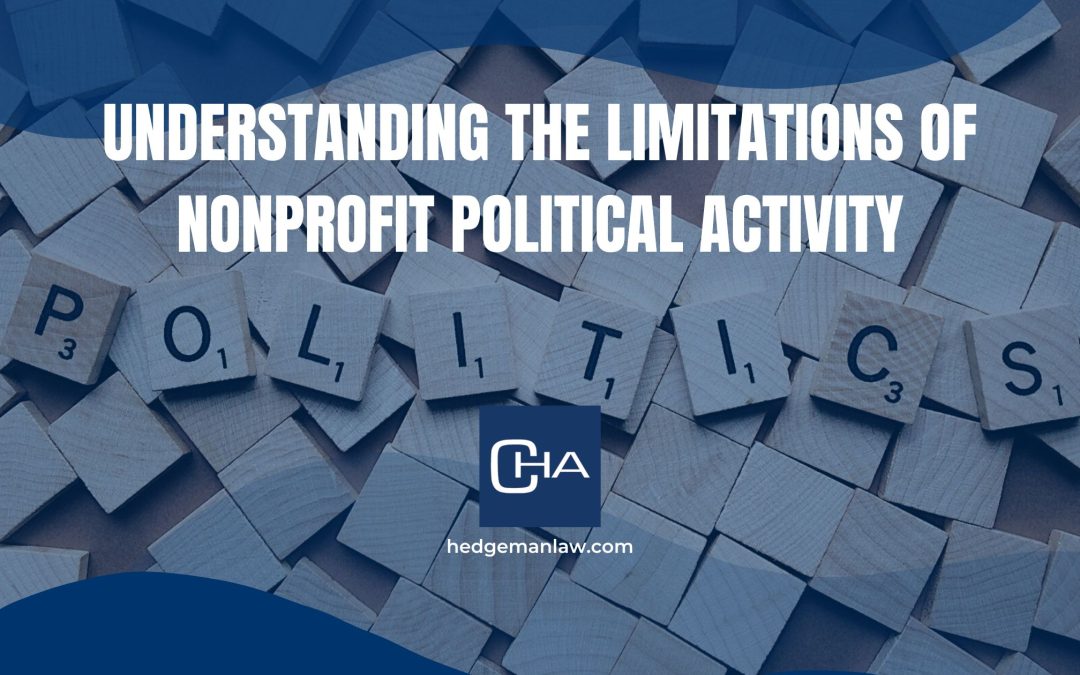 Understanding The Limitations of Nonprofit Political Activity
