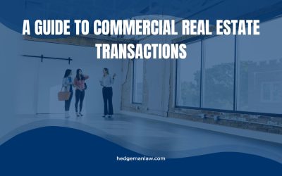 A Guide to Commercial Real Estate Transactions