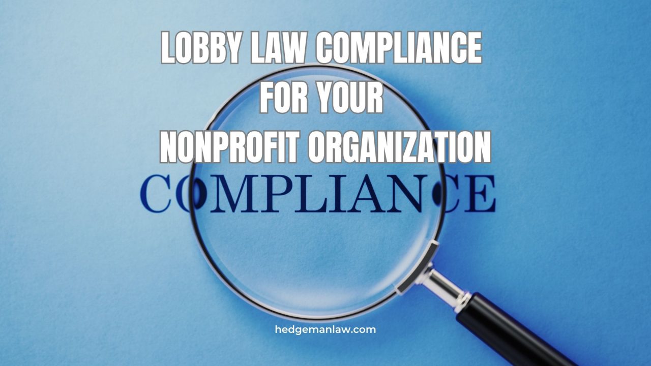 Lobby Law Compliance for Your Nonprofit Organization