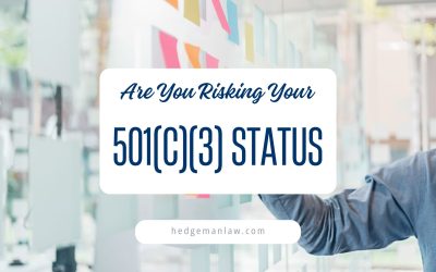 Are You Risking Your 501(c)(3) Status?