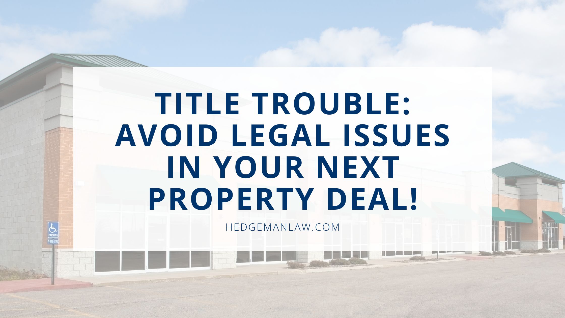 Title Trouble Avoid Legal Issues in Your Next Property Deal!