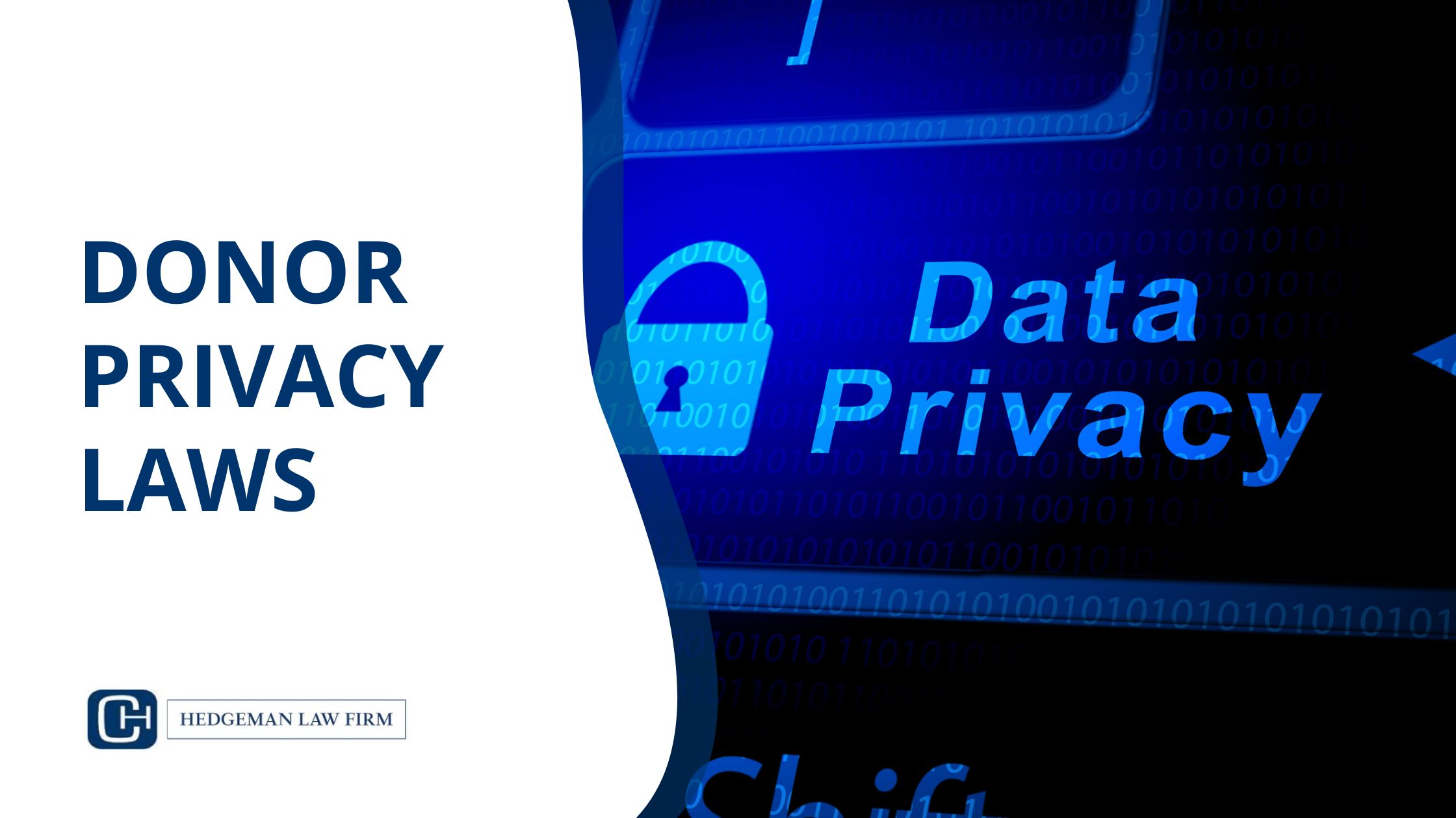 Donor Privacy Laws Donor Privacy Laws